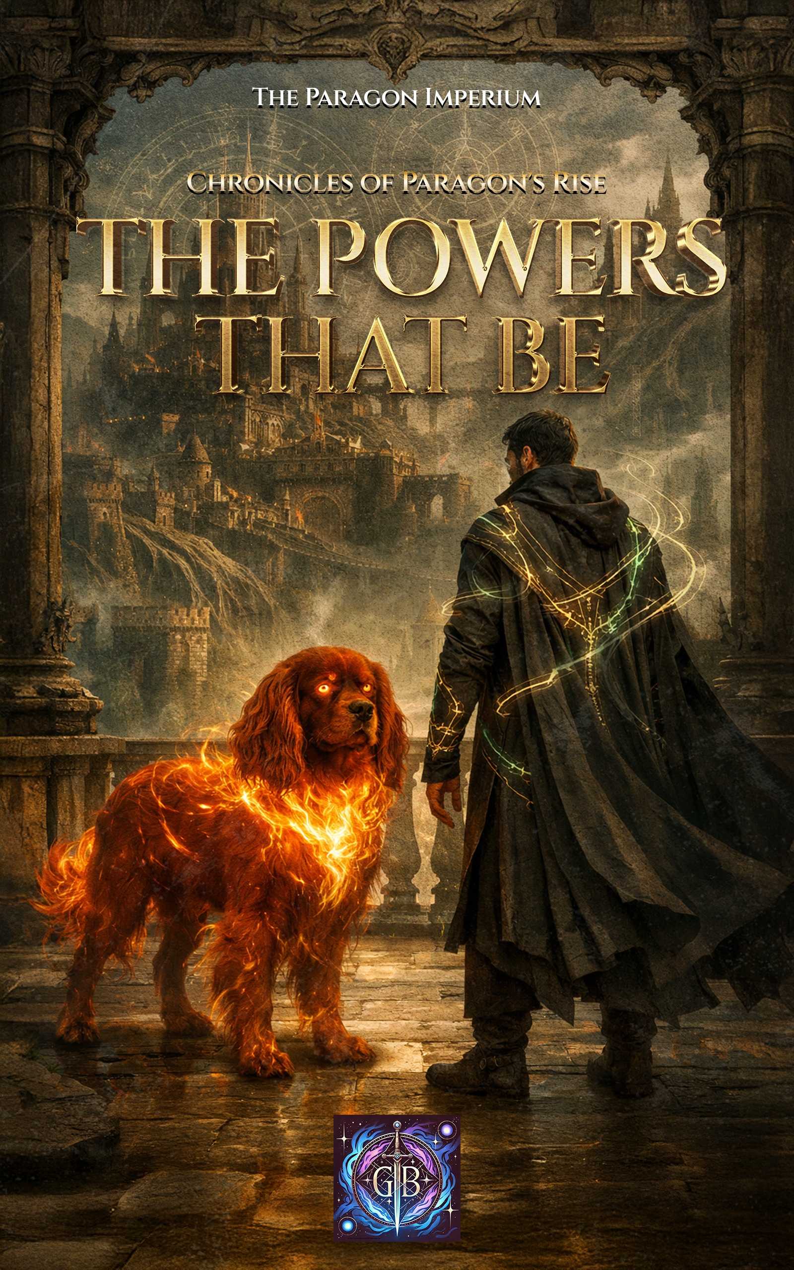 Paragon's Rise: The Powers That Be (Book 2) Cover